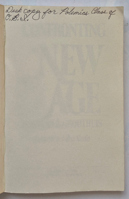 Confronting the New Age: How to Resist a Growing Religious Movement by Douglas Groothuis (Good, 1988, Pbk, 230 pgs, InterVarsity Press)