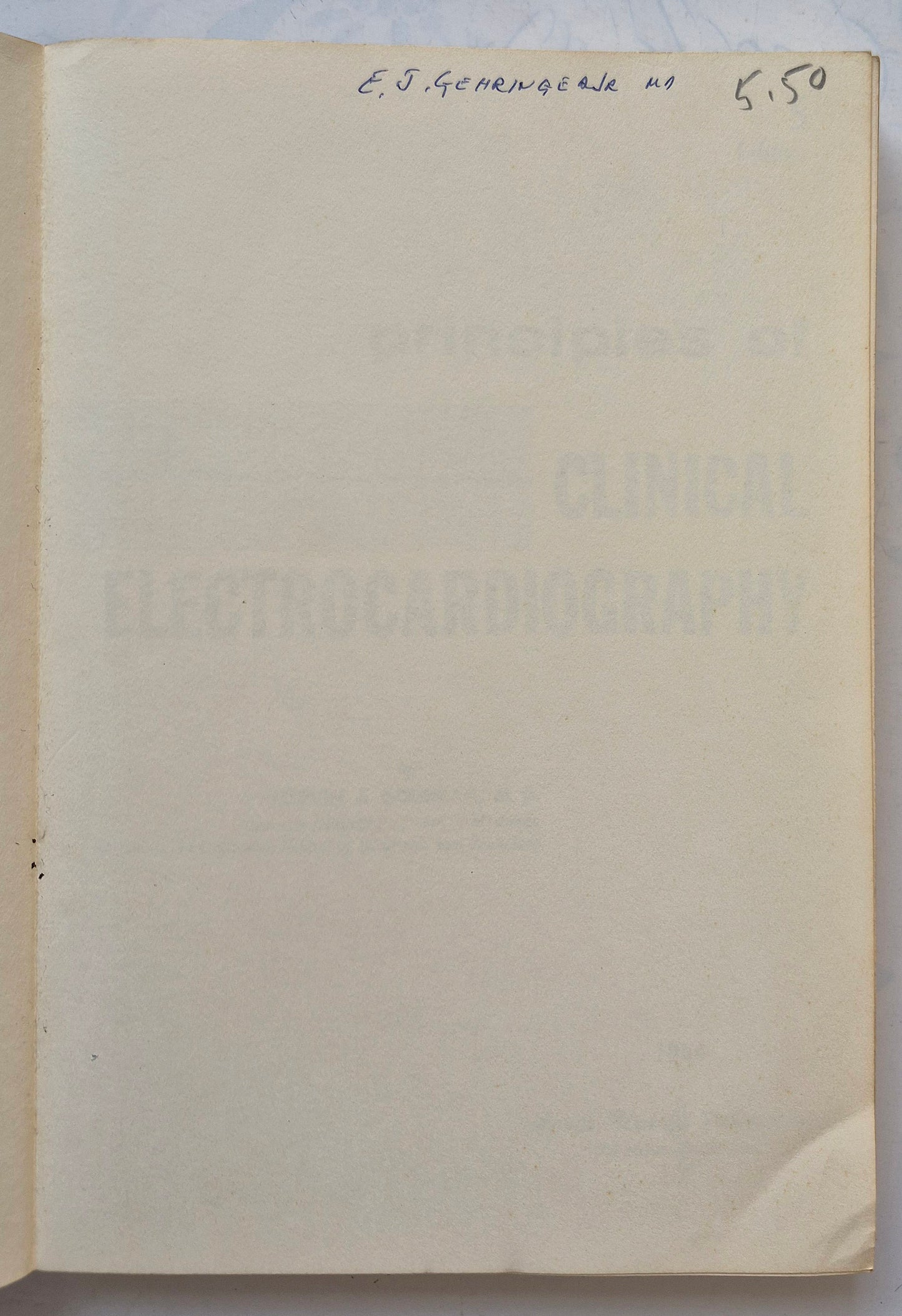 Principles of Clinical Electrocardiography by Mervin J. Goldman (Good, 1964, Pbk, 380 pgs, Lange Medical Pub.)