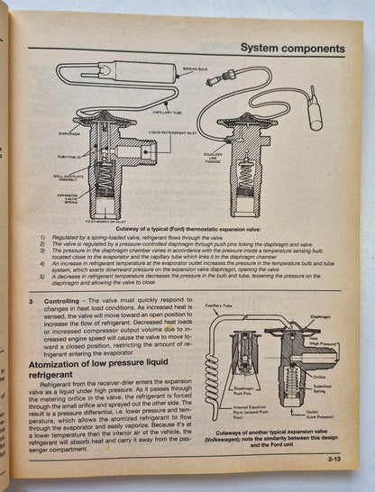 The Haynes Automotive Heating & Air Conditioning Systems Manual by Mike Stubblefield; John Haynes (Good, 2000, Pbk, Haynes Techbook)