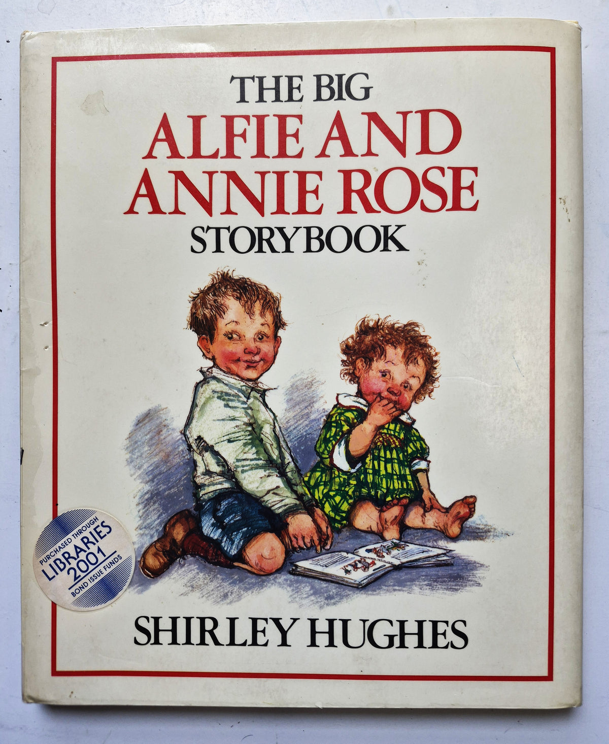 The Big Alfie and Annie Rose Storybook by Shirley Hughes (Good, 1988, HC, Lothrop, Lee & Shepard Books)