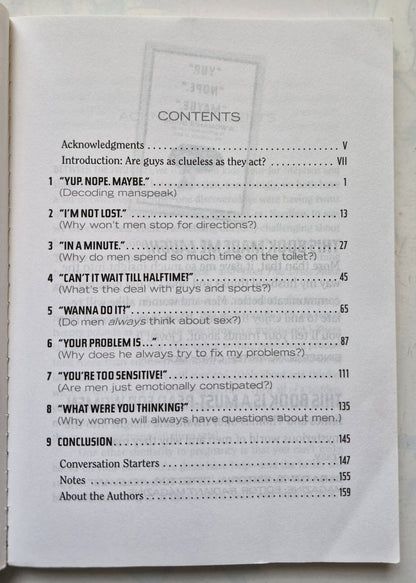 "Yup." "Nope." "Maybe." A Woman's Guide to Getting More Out of the Language of Men by Stephen James; David Thomas (Good, 2007, Pbk, 208 pgs, Tyndale)
