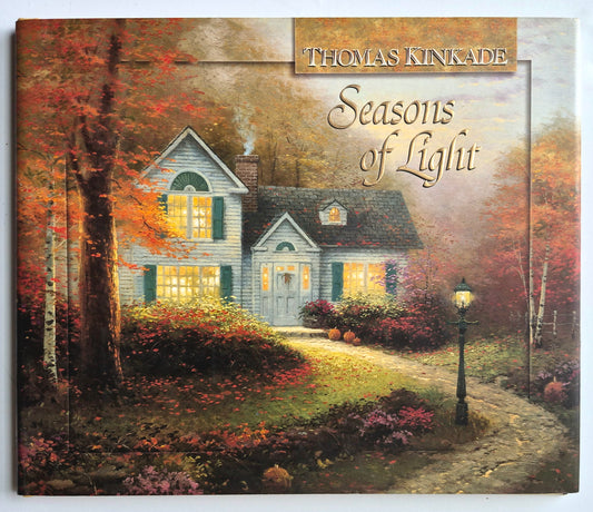 Seasons of Light by Thomas Kinkade (Very good, 1998, HC, 48 pgs, Harvest House)