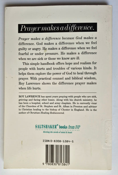 How to Pray When Life Hurts by Roy Lawrence (Very Good, 1993, Pbk, 129 pgs, Saltshaker Books)