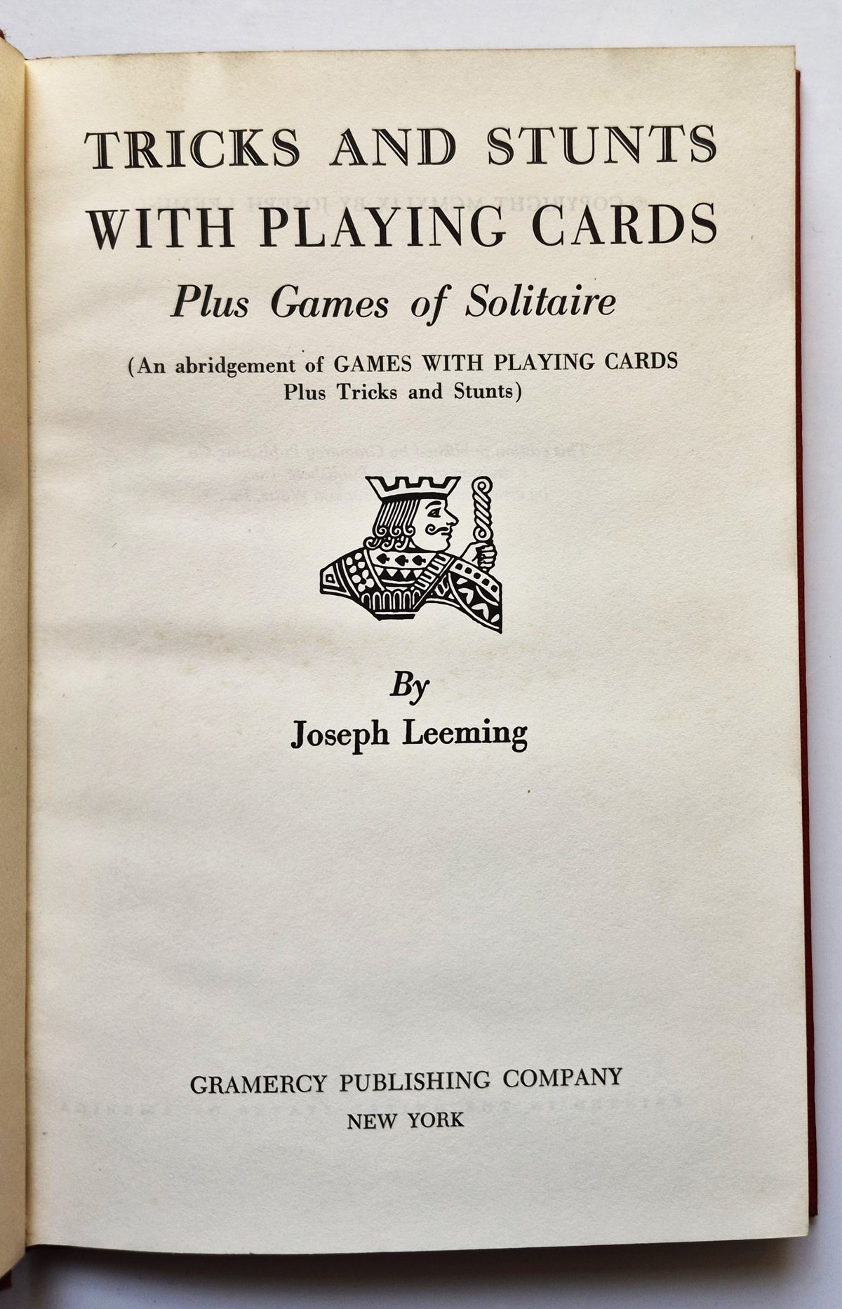 Tricks and Stunts with Playing Cards Plus the Game of Solitaire by Joseph Leeming (Good, 1949, HC, 107 pgs, Gramery Publishing)