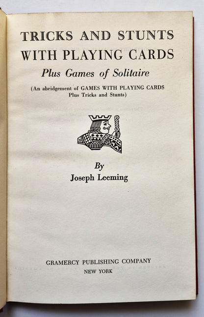 Tricks and Stunts with Playing Cards Plus the Game of Solitaire by Joseph Leeming (Good, 1949, HC, 107 pgs, Gramery Publishing)