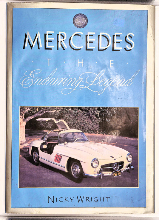 Mercedes: The Enduring Legend by Nicky Wright (Good, 1991, HC, 160 pgs, Colour Library Books)