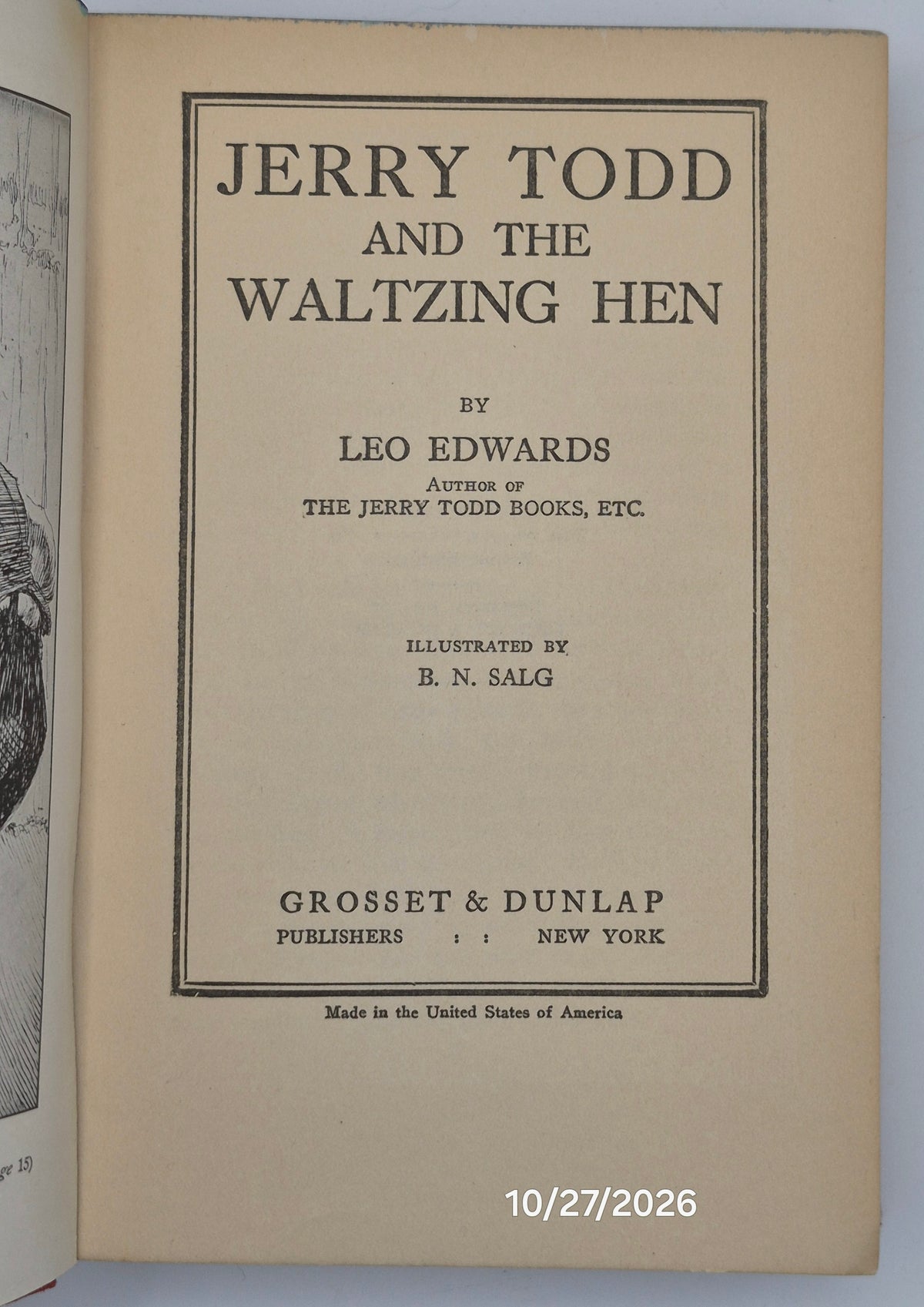 Jerry Todd and the Waltzing Hen by Leo Edwards; Bert Salg (Good, 1925, HC, 226 pgs, Grosset & Dunlap)