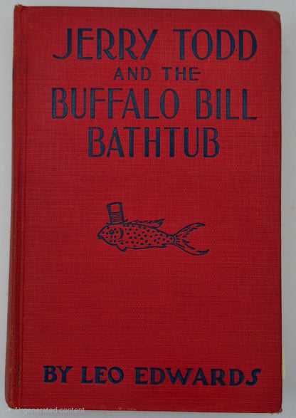 Jerry Todd and the Buffalo Bill Bathtub by Leo Edwards; Bert Salg (Good, 1936, HC, 232 pgs, Grosset & Dunlap)