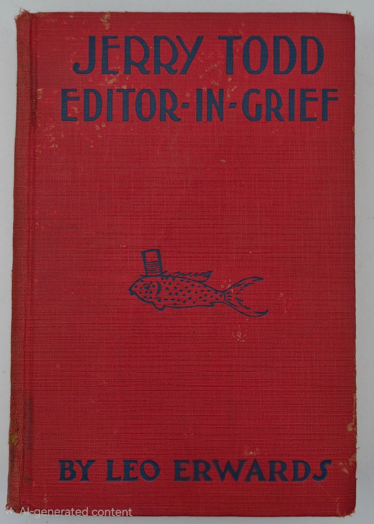 Jerry Todd Editor-In-Grief by Leo Edwards; Bert Salg (Good, 1930, HC, 246 pgs, Grosset & Dunlap)