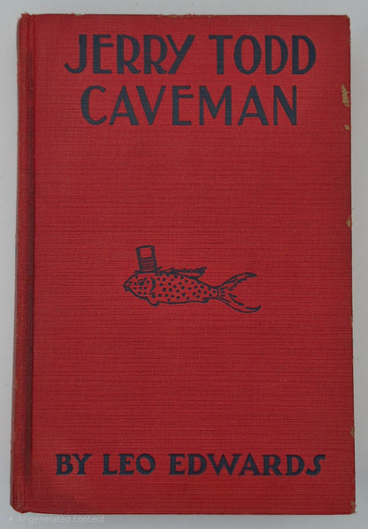 Jerry Todd Caveman by Leo Edwards; Bert Salg (Good, 1932, HC, 258 pgs, Grosset & Dunlap)