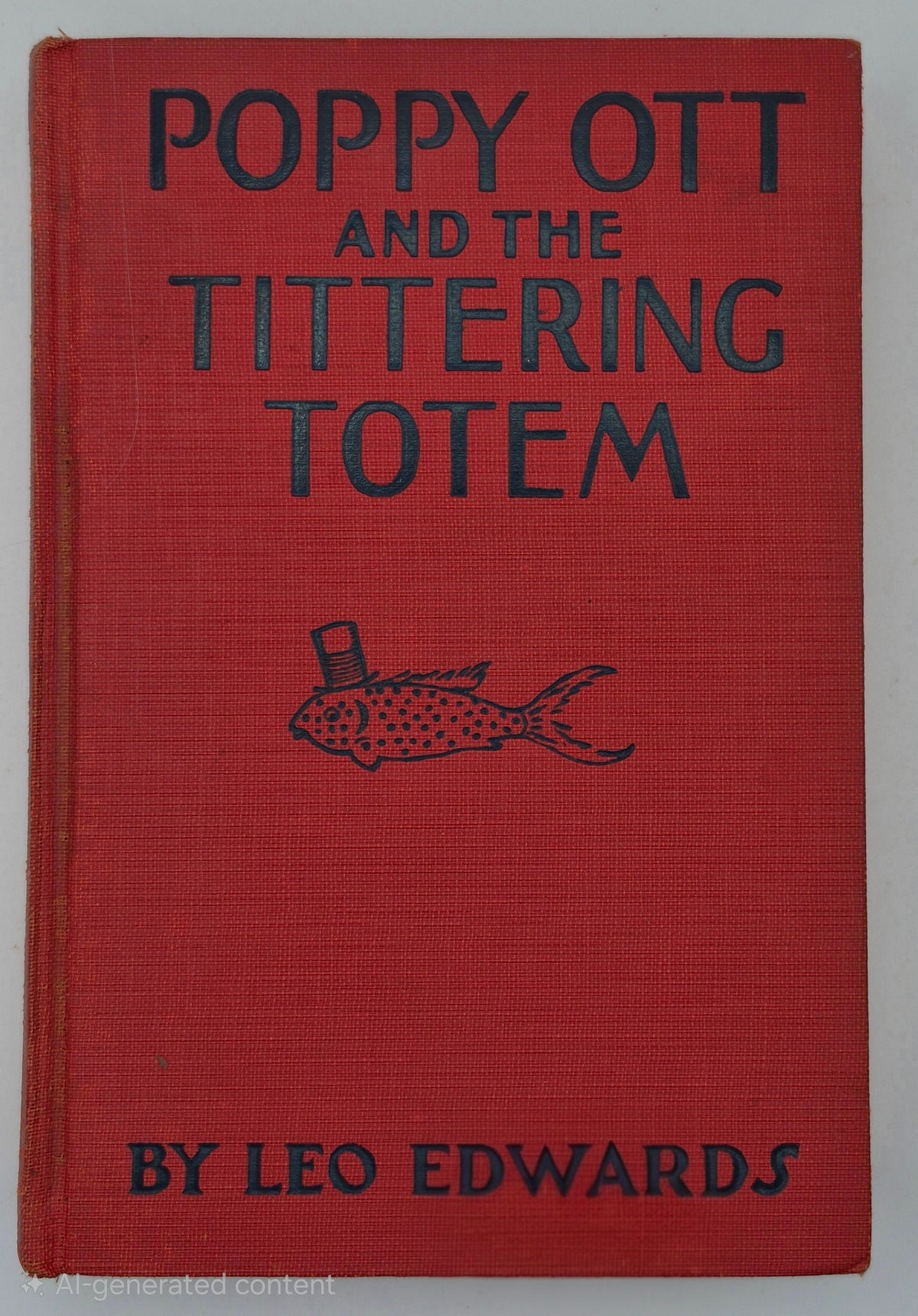Poppy Ott and the Tittering Totem by Leo Edwards; Bert Salg (Good, 1929, HC, 240 pgs, Grosset & Dunlap)