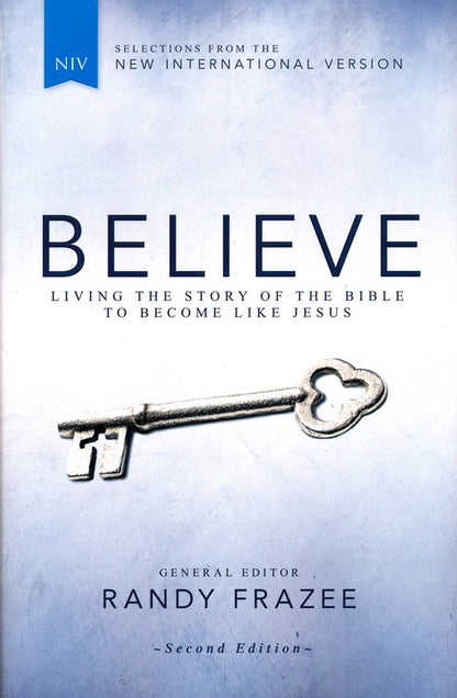 NIV Believe Bible by Randy Frazee (New, 2015, HC, 507 pages, Zondervan, 11.5 pt text)