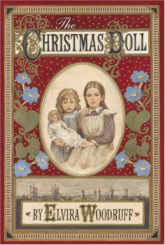 The Christmas Doll by Elvira Woodruff (Good, 2000, Pbk, 151 pages, Scholastic)