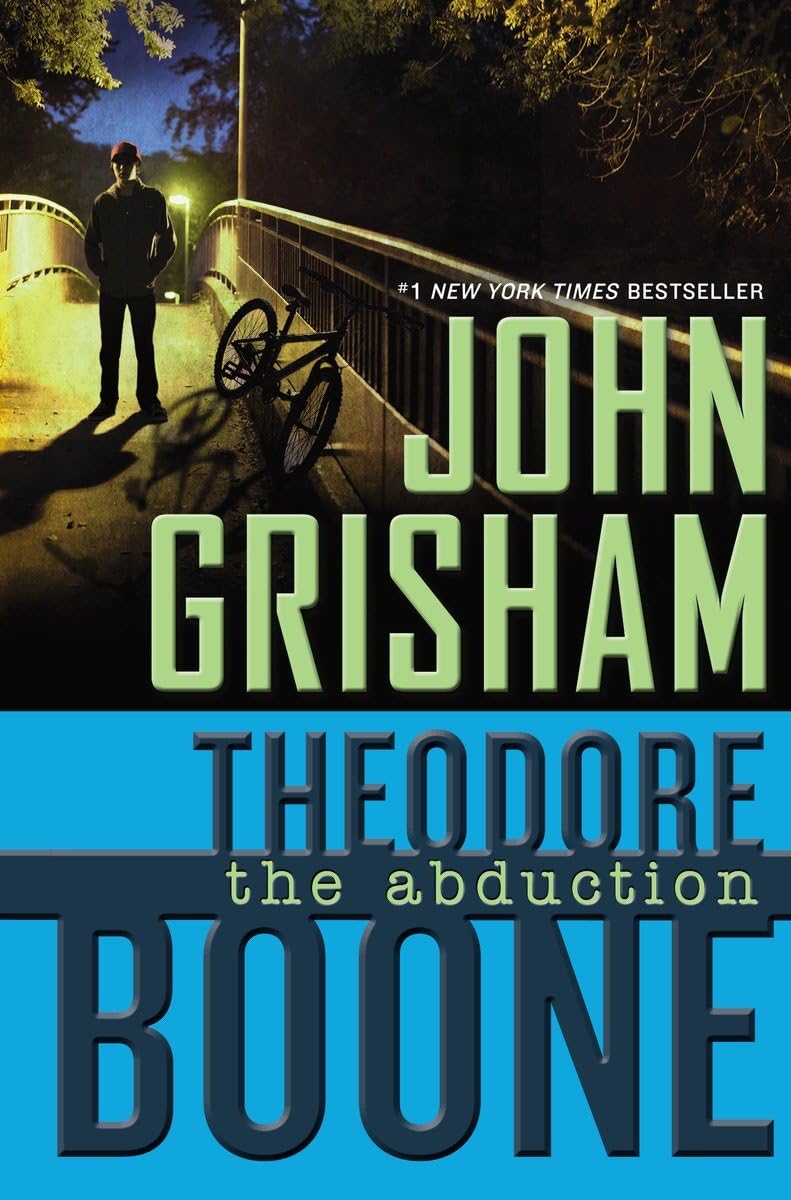 Theodore Boone: The Abduction by John Grisham (New w/DA, 2011, HC, 256 pgs)