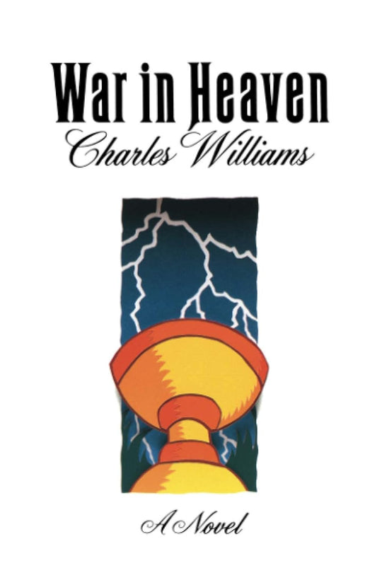 War in Heaven by Charles Williams (New, 2004, Pbk, 256 pgs, Wm. B. Eerdmans)