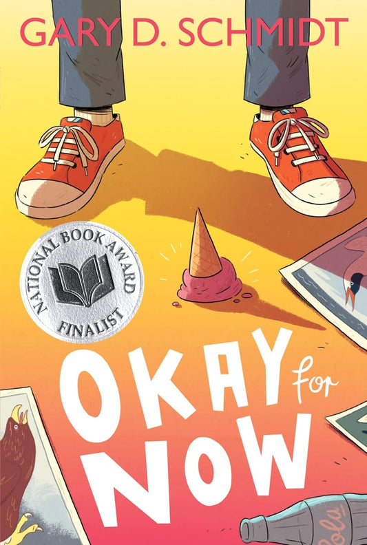 Okay for Now by Gary Schmidt (Very good, 2013, Pbk, 384 pgs, Clarion Books)