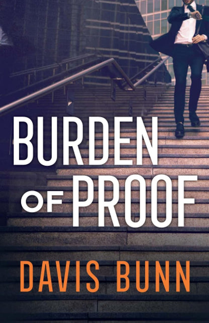 Burden of Proof by Davis Bunn (New, 2020, Pbk, 308 pgs, Revell)