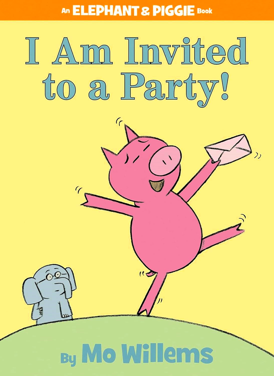 I Am Invited to a Party! by Mo Willems (New, 2012, Pbk, 64 pgs)