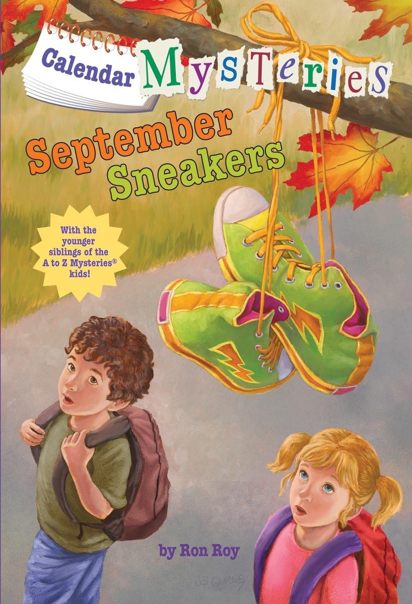 Calendar Mysteries: September Sneakers by Ron Roy, John Steven Gurney (New, 2013, PBk, 80 pgs)