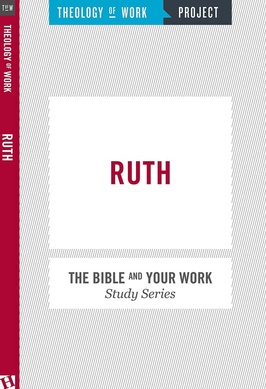 Theology of Work Project: Ruth (New, 2015, 96 pgs, Hendrickson)