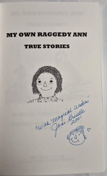 My Own Raggedy Ann True Stories by Sherry Nichols Rasmussen (Very good, 2000, Pbk, 74 pages, The Johnny Gruelle Raggedy Ann and Andy Museum)