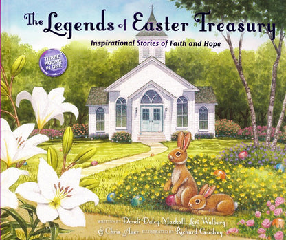 The Legends of Easter Treasury by Dandi Daley Mackall, Lori Walburg, Chris Auer (New, 2018, HC, 96 pgs)