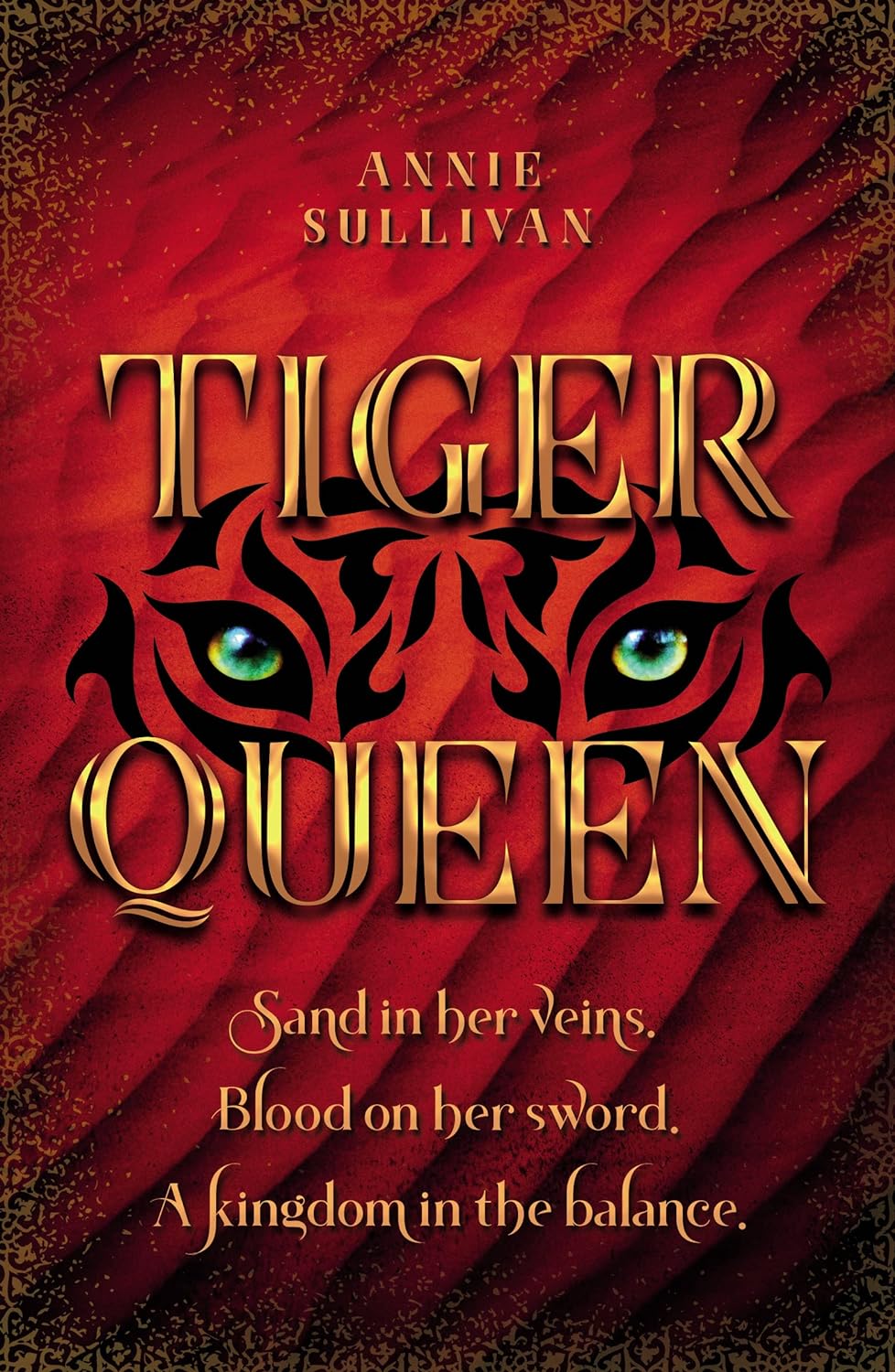 Tiger Queen by Annie Sullivan (New, 2019, HC, 336 pages, Blink)