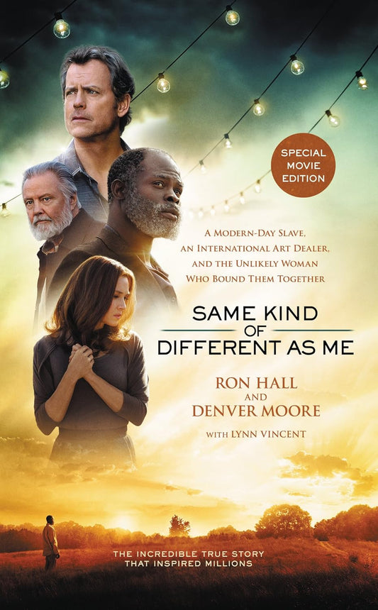 Same Kind of Different As Me by Ron Hall; Denver Moore (New, 2017, Pbk, 240 pgs, TN W Publishing)