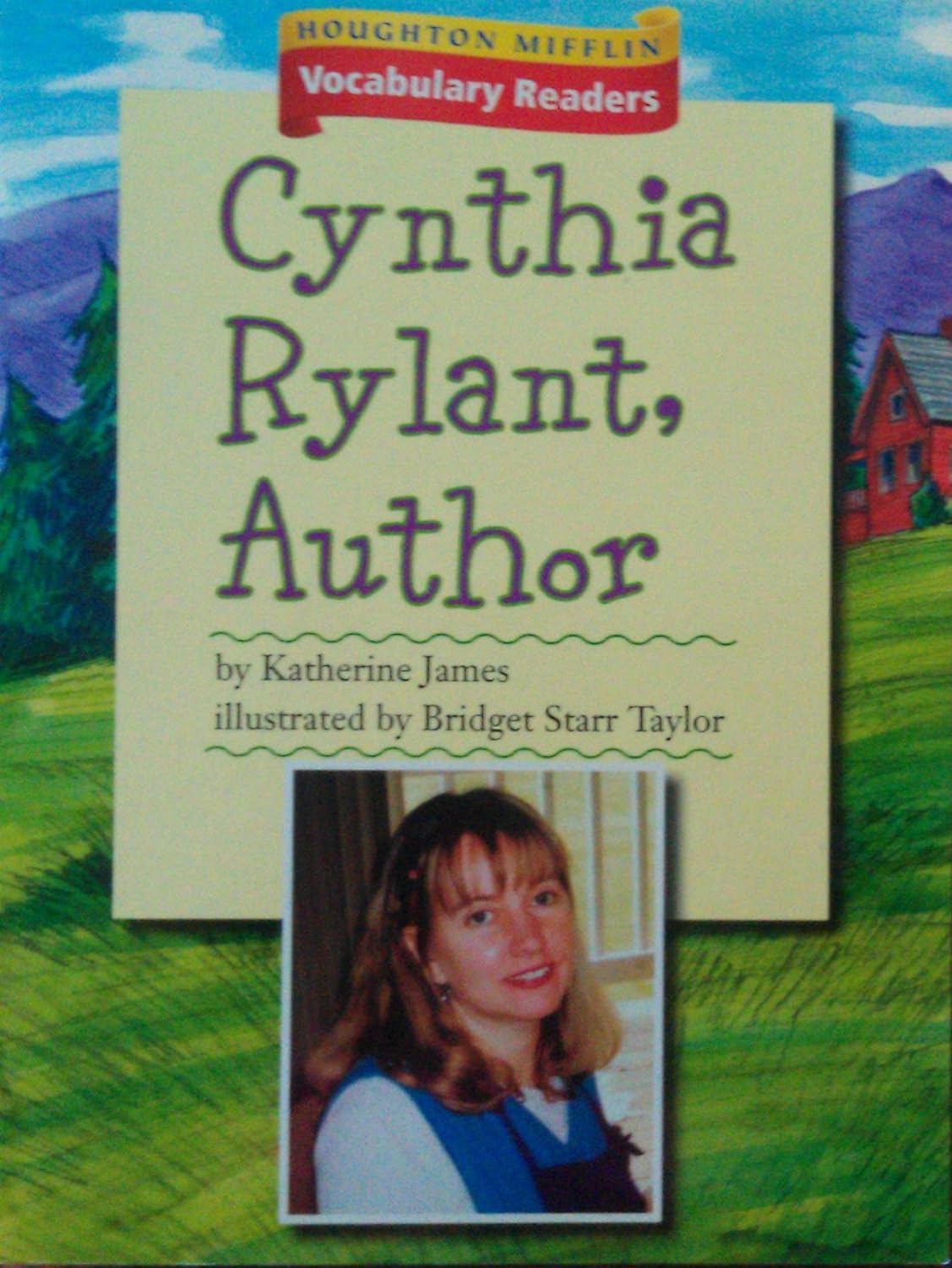 Cynthia Rylant, Author by Katherine James (Good, Pbk, 2006, Houghton Mifflin)