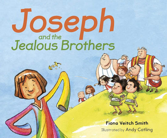 Joseph and the Jealous Brothers by Fiona Veitch Smith (New, 2016, Pbk, 32 pgs, SPCK)