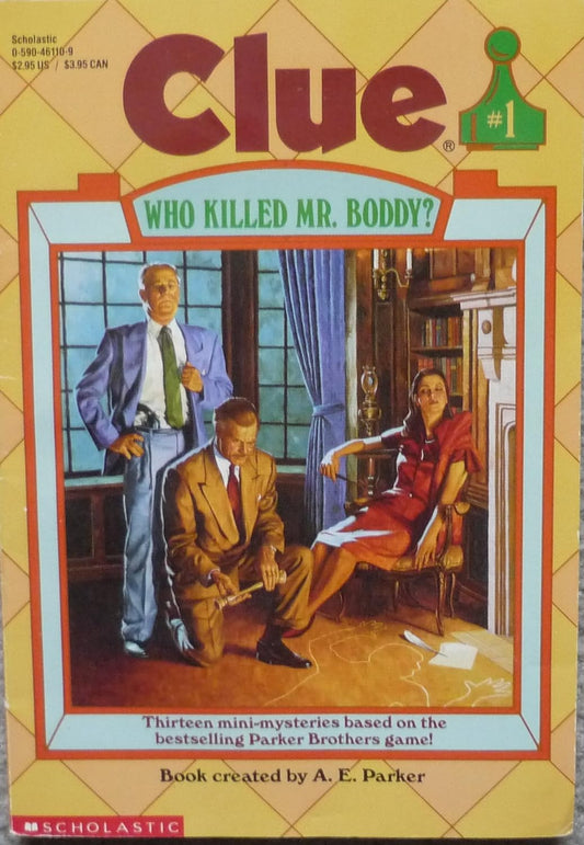 Clue: Who Killed Mr. Boddy by Eric Weiner (Good, 1992, Pbk, 102 pgs, Scholastic)