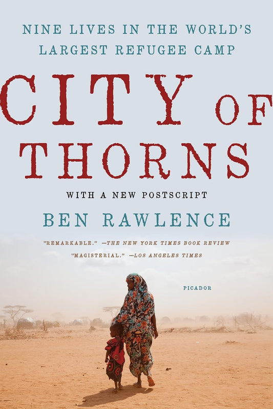 City of Thorns by Ben Rawlence (Very good, HC, 2016, Picador, 400 pgs)