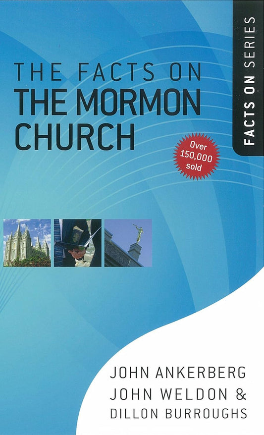 The Facts on the Mormon Church by John Ankerberg (Very good, 2009, Pbk, 96 pgs, Harvest House)