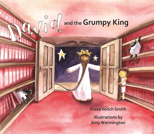 David and the Grumpy King by Fiona Veitch Smith (New, 2015, PBK, 32 pgs)