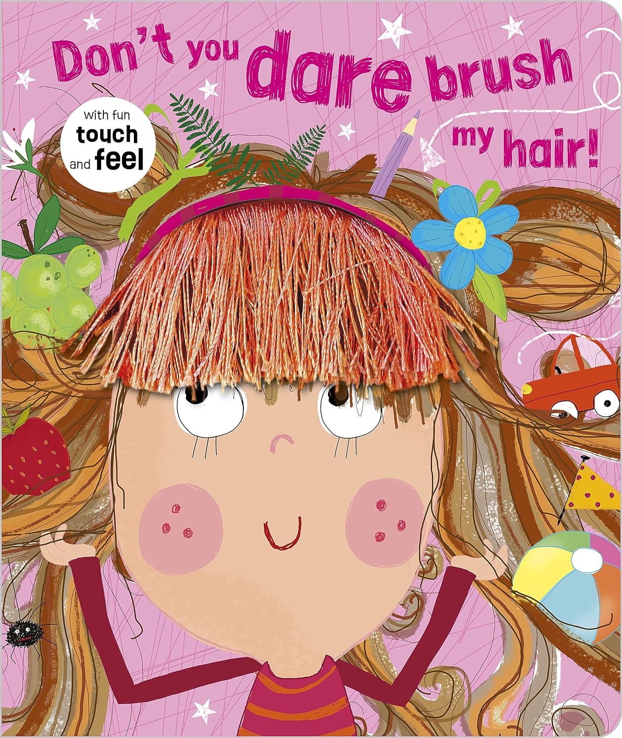 Don't You Dare Brush My Hair by Rosie Greening (Good, 2020, Pbk, Make Believe Ideas, 32 pgs)