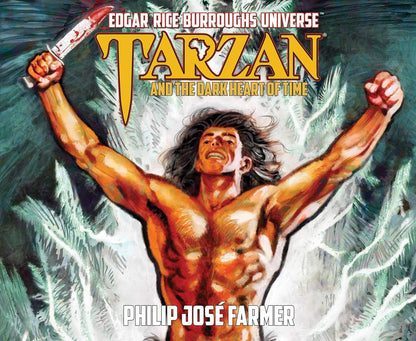 Tarzan and the Dark Heart of Time by Philip Jose Farmer; Ben Dooley (New, CD, 2020, Oasis Audio)