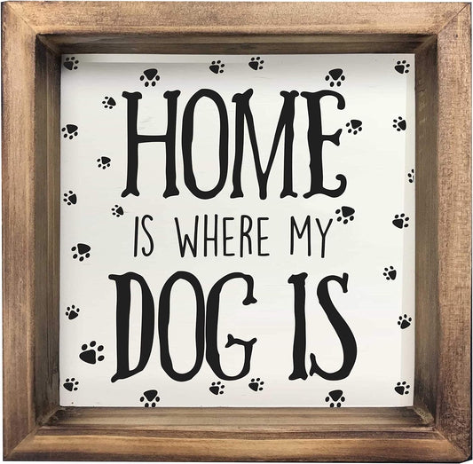 Home is Where My Dog Is Decor by Mary Square (New, Wood, 5"x5" Plaque)