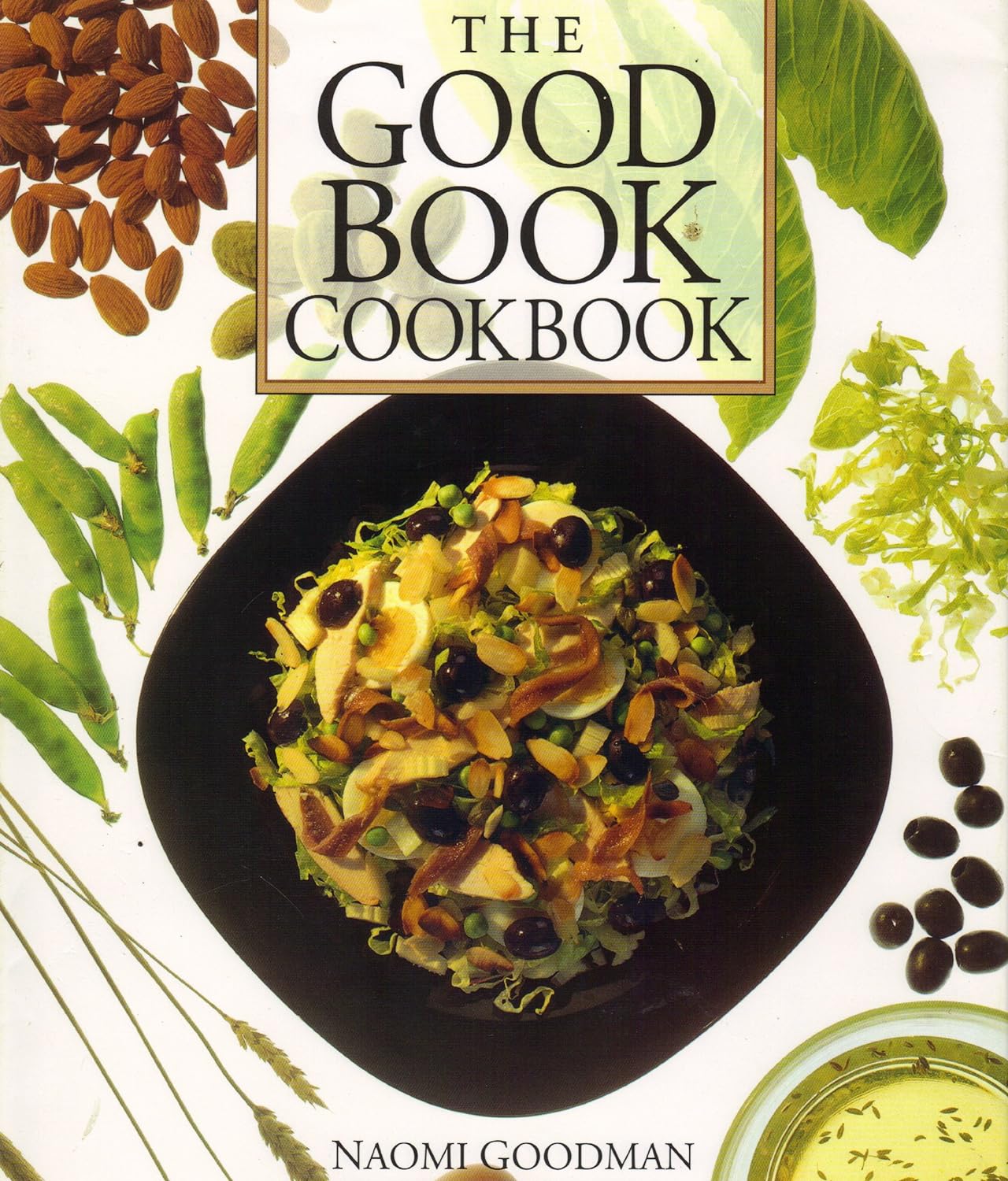 The Good Book Cookbook by Naomi Goodman, Robert Marcus (Good, 1995, HC, 96 pgs, Revell)