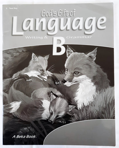 Abeka God's Gift of Language B Teacher Ed., Tests, Test Key Set 2nd edition