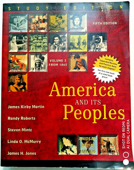 America and Its Peoples Study Edition by James Martin Volume 2 (Very good 2006 Pbk 688 pages Pearson)