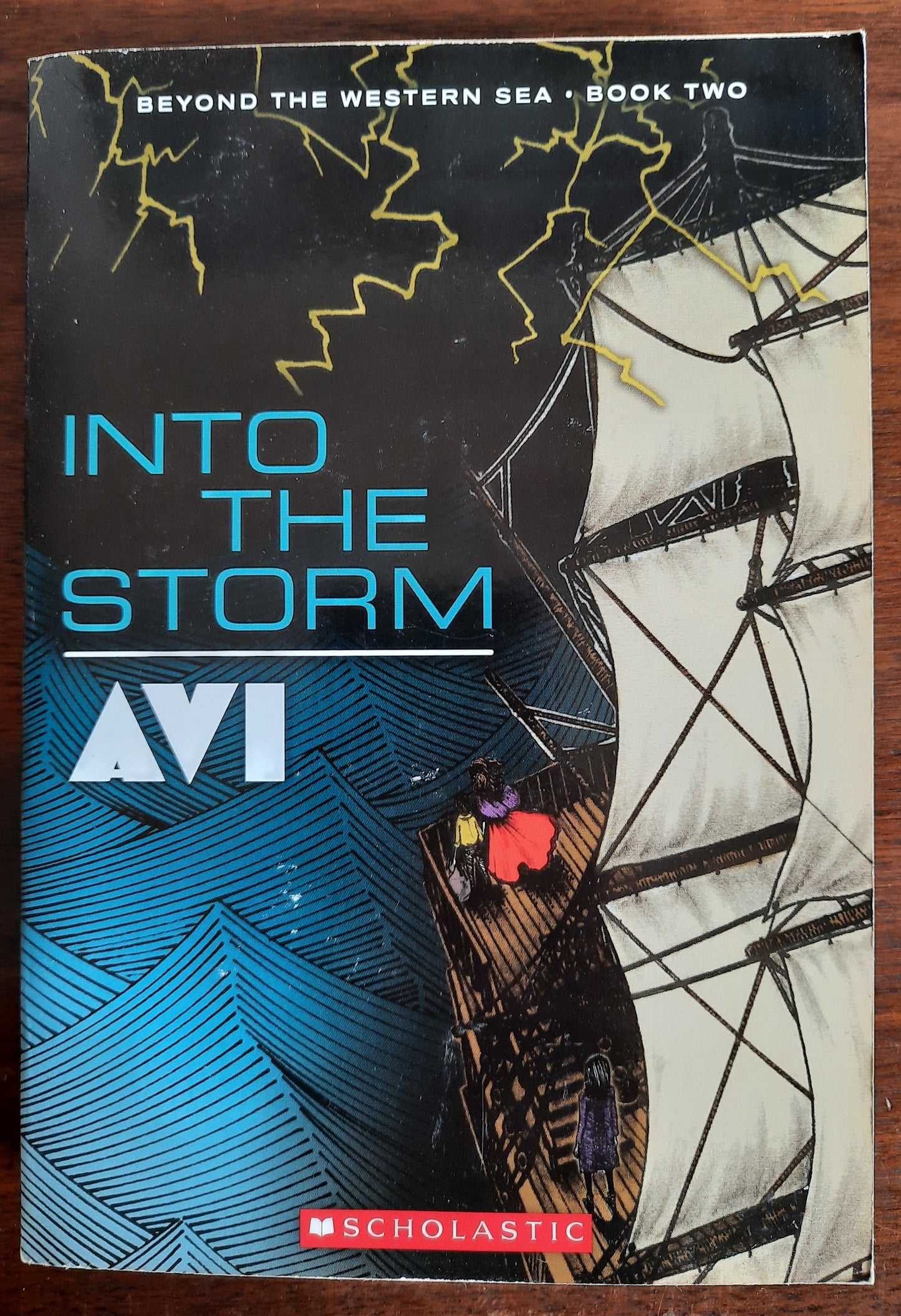 Into the Storm #2 by Avi (Beyond the Western Sea, Very good, Pbk, 2012, 380 pgs, Scholastic)