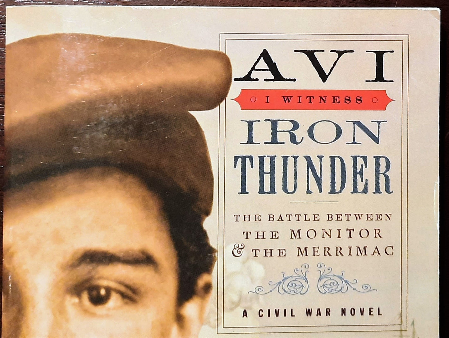 Iron Thunder: The Battle Between the Monitor and the Merrimac by Avi (VG, 2008, Pbk, 203  pgs)