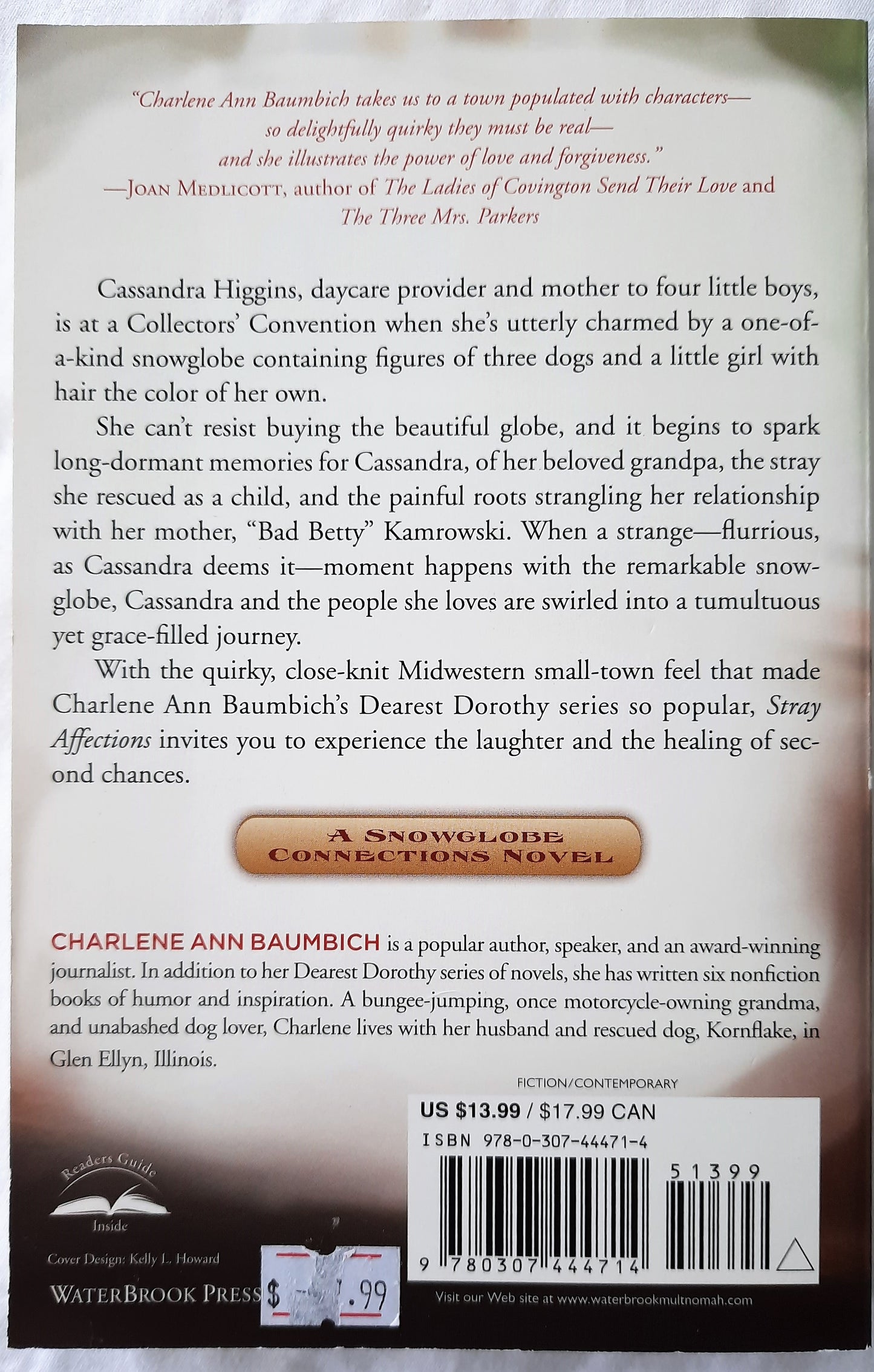 Stray Affections #1 by Charlene Ann Baumbich (A Snowglobe Connections, New, Pbk, 2009, WaterBrook, 313 pgs)