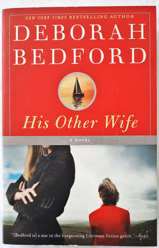 His Other Wife by Deborah Bedford (New, Pbk, 2011, Faith Words, 299 pgs)