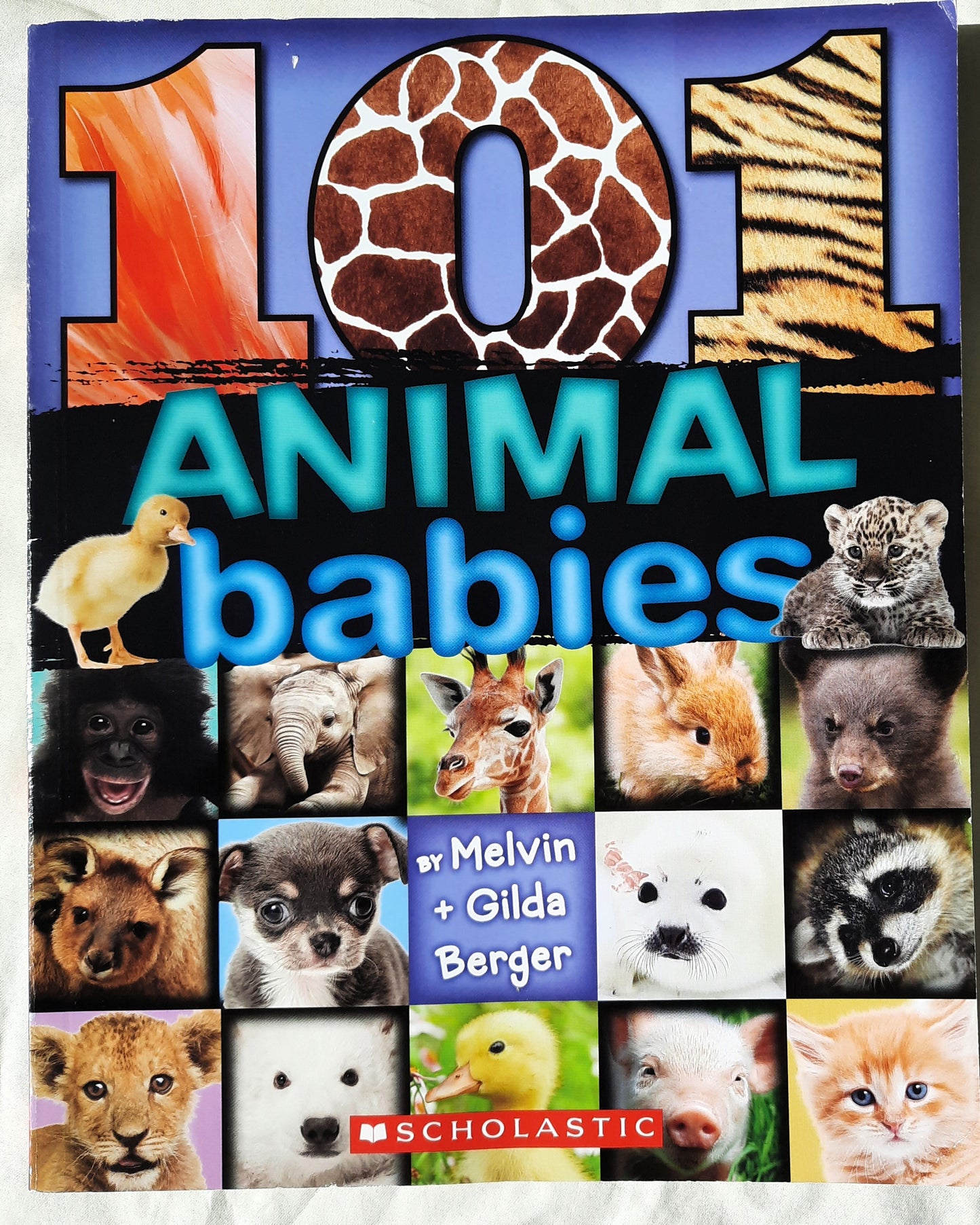 101 Animal Babies by Melvin & Gilda Berger (Good, 2013, Pbk, 112 pgs)