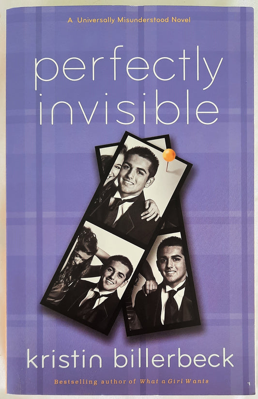 Perfectly Invisible #2 by Kristin Billerbeck (Universally Misunderstood, New, Pbk, 2011, 272 pgs)