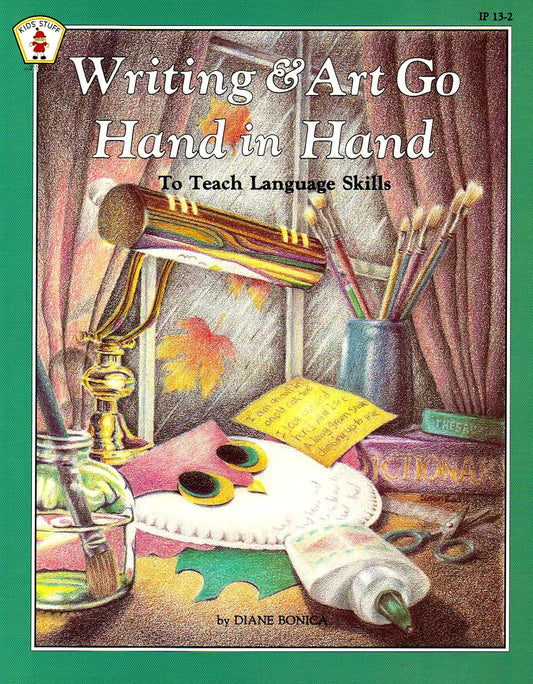 Writing & Art Go Hand in Hand by Diane Bonica (Very good, 1988, Pbk, 80 pgs, Incentive Pub.)