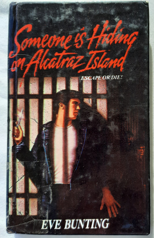 Someone is Hiding on Alcatraz Island by Eve Bunting (Good, 1994, HC, 136 pgs, Berkley)