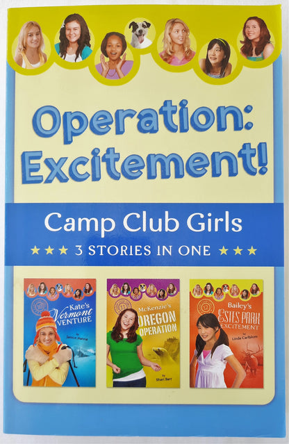 Operation: Excitement Camp Club Girls 3-in-1 (New, 2014, Pbk, 390 pgs)