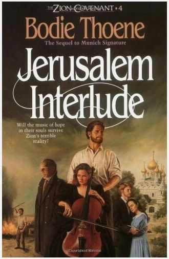 Jerusalem Interlude #4 by Bodie & Brock Thoene (The Zion Covenant, Good, 1990, Pbk, 400 pgs, Bethany House)